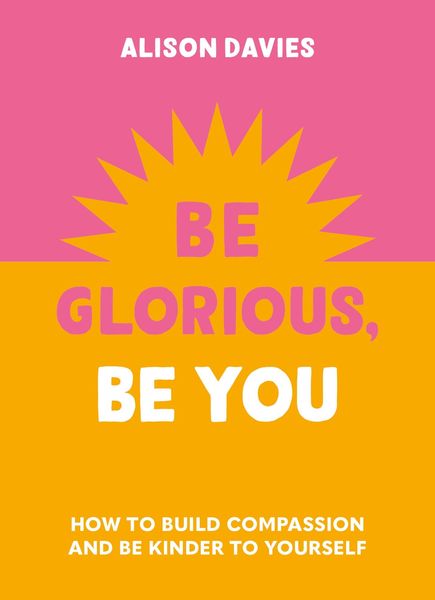 Produktbild: Be Glorious, Be You