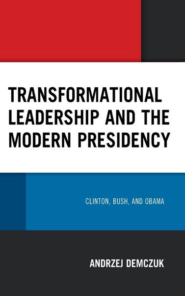 Produktbild: Transformational Leadership and the Modern Presidency