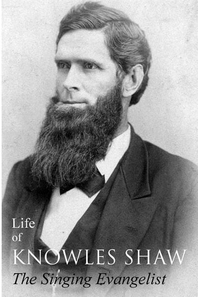 Produktbild: Life of Knowles Shaw, Singing Evangelist