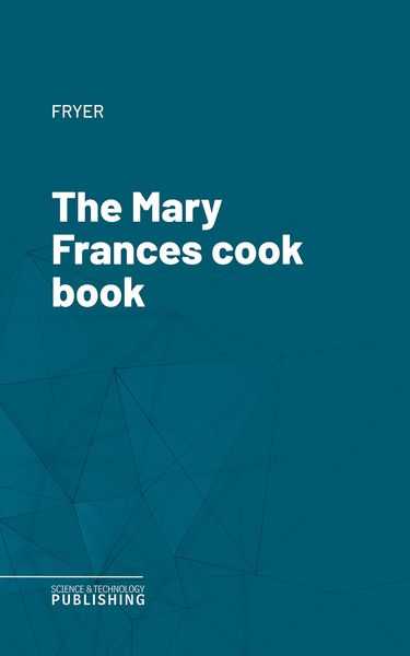 Produktbild: The Mary Frances cook book