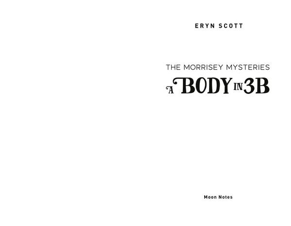 Produktbild: The Morrisey Mysteries 1. A Body in 3B