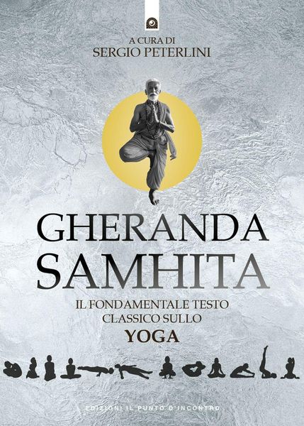 Produktbild: Gheranda samhita. Il fondamentale testo classico sullo yoga