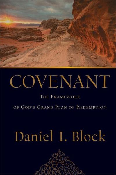 Produktbild: Covenant - The Framework of God`s Grand Plan of Redemption