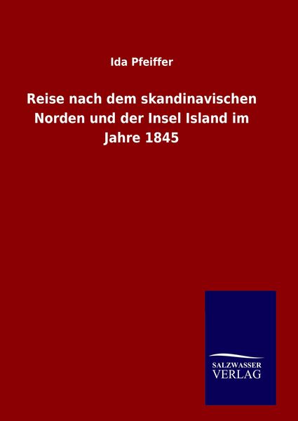 Produktbild: Reise nach dem skandinavischen Norden und der Insel Island im Jahre 1845
