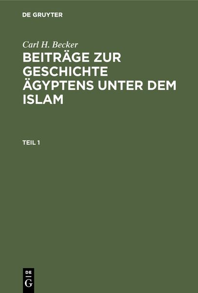 Produktbild: Beitr&auml;ge zur Geschichte &Auml;gyptens unter dem Islam. Teil 1