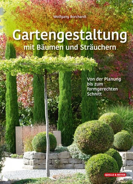 Produktbild: Gartengestaltung mit B&auml;umen und Str&auml;uchern