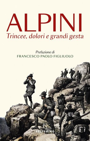 Produktbild: Alpini. Trincee, dolori e grandi gesta
