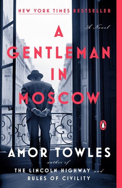 A Gentleman in Moscow, Taschenbuch von Amor Towles, Penguin LLC US, 978-0-14-311043-9