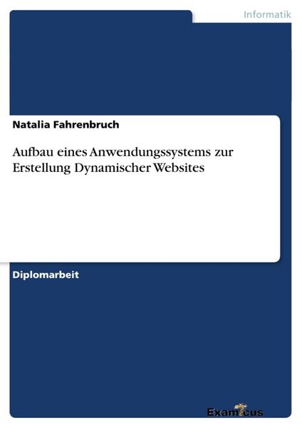 Produktbild: Aufbau eines Anwendungssystems zur Erstellung Dynamischer Websites