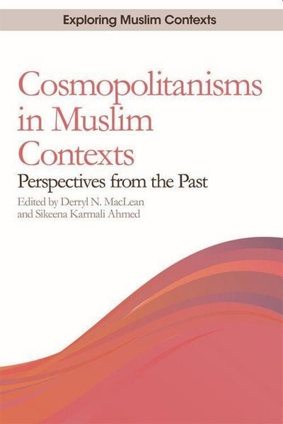 Produktbild: Cosmopolitanisms in Muslim Contexts