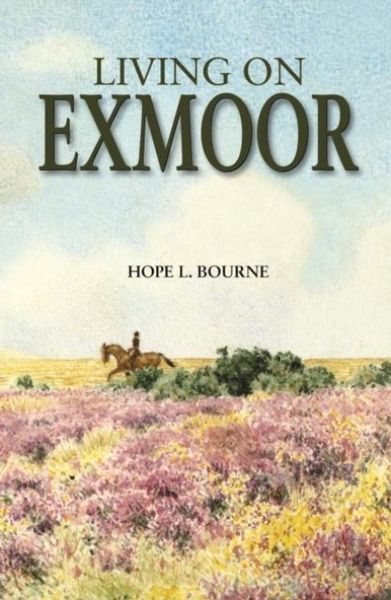 Produktbild: Bourne, H: Living on Exmoor