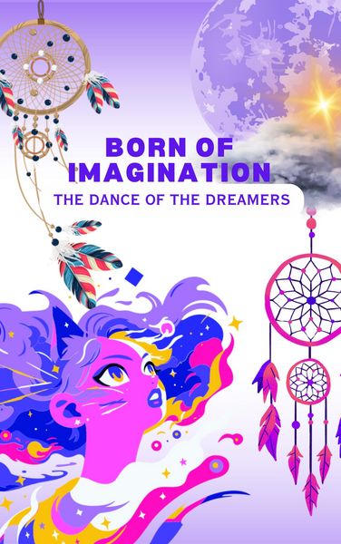 Produktbild: Born of Imagination: The Dance of the Dreamers