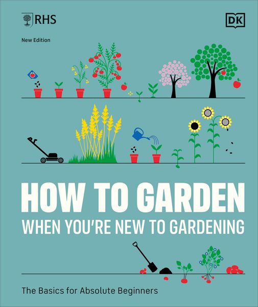 Produktbild: RHS How to Garden When You're New to Gardening