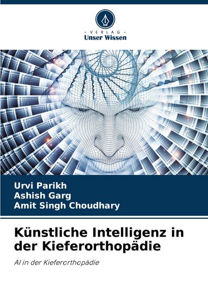Produktbild: K&uuml;nstliche Intelligenz in der Kieferorthop&auml;die