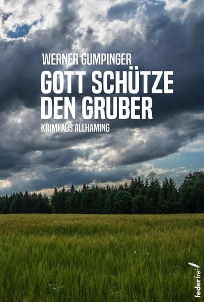 Produktbild: Gott sch&uuml;tze den Gruber