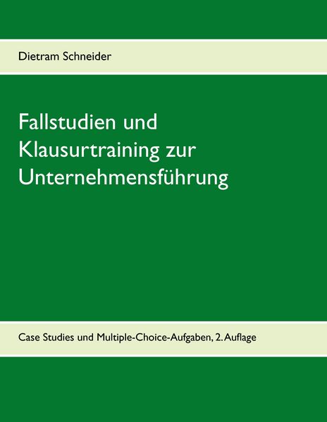 Produktbild: Fallstudien und Klausurtraining zur Unternehmensf&uuml;hrung