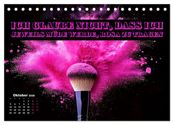 Produktbild: Lieblingsfarbe Rosa - mit coolen Spr&uuml;chen (Tischkalender 2026 DIN A5 quer), CALVENDO Monatskalender