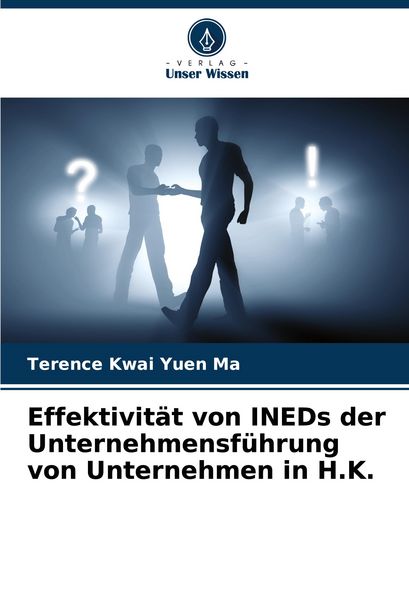 Produktbild: Effektivit&auml;t von INEDs der Unternehmensf&uuml;hrung von Unternehmen in H.K.