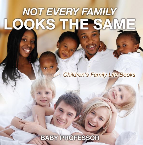 Produktbild: Not Every Family Looks the Same- Children's Family Life Books