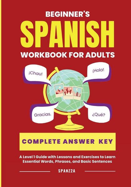 Produktbild: The Beginner's Spanish Language Learning Workbook for Adults