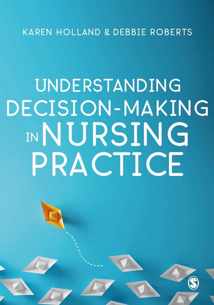 Produktbild: Understanding Decision-Making in Nursing Practice