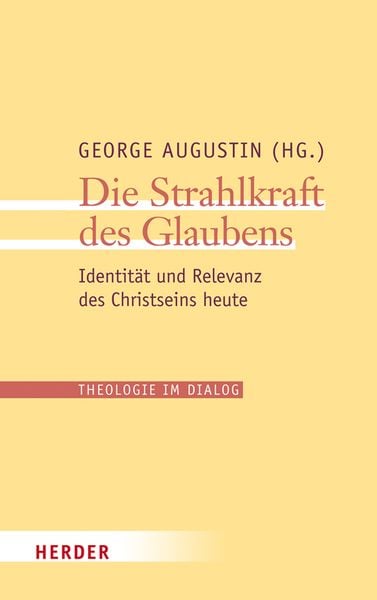 Produktbild: Die Strahlkraft des Glaubens