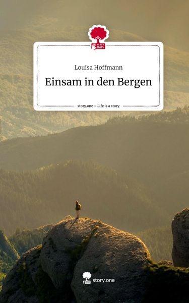 Produktbild: Einsam in den Bergen. Life is a Story - story.one
