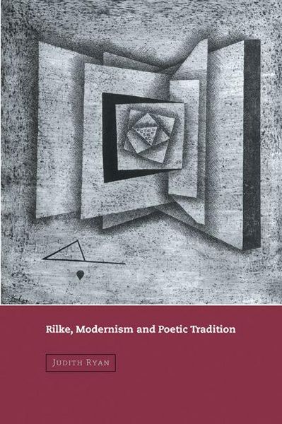 Produktbild: Rilke, Modernism and Poetic Tradition