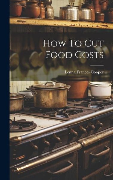 Produktbild: How To Cut Food Costs