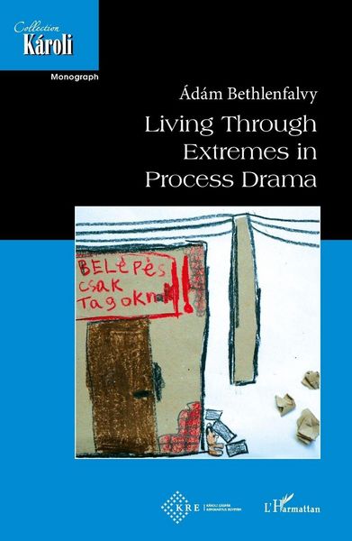 Produktbild: Living Through Extremes in Process Drama