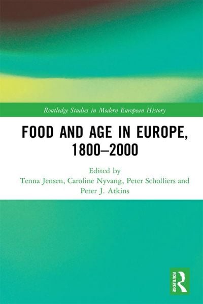 Produktbild: Food and Age in Europe, 1800-2000