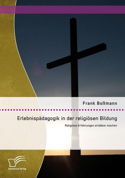 Produktbild: Erlebnisp&auml;dagogik in der religi&ouml;sen Bildung: Religi&ouml;se Erfahrungen erlebbar machen