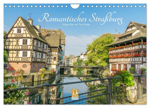 Produktbild: Romantisches Stra&szlig;burg (Wandkalender 2027 DIN A4 quer), CALVENDO Monatskalender