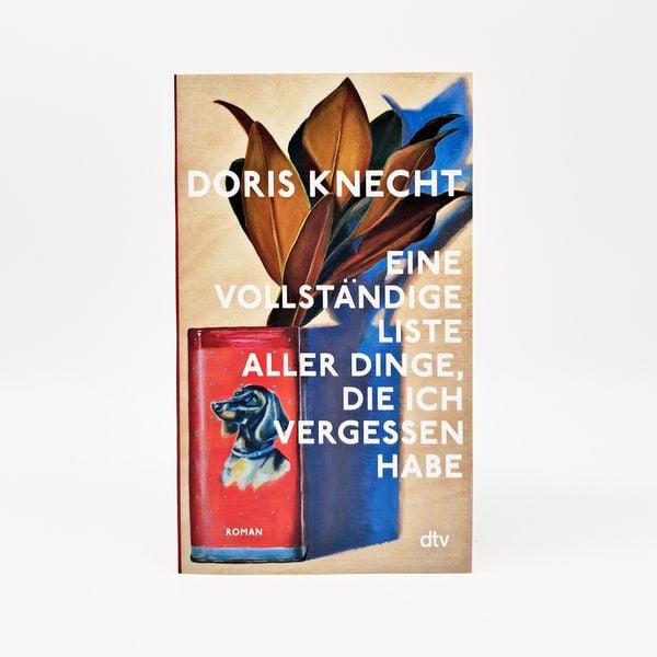 Produktbild: Eine vollständige Liste aller Dinge, die ich vergessen habe