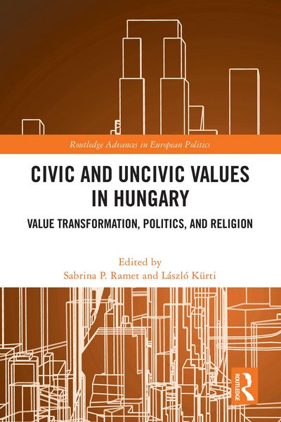 Produktbild: Civic and Uncivic Values in Hungary