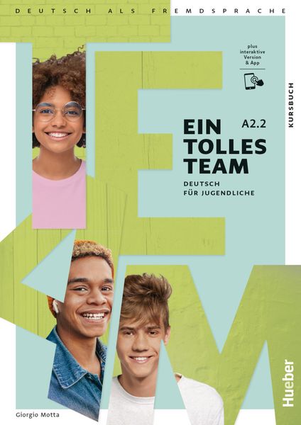 Ein tolles Team A2.2, Set von Giorgio Motta, Hueber, 9783193018106