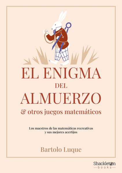 Produktbild: El enigma del almuerzo y otros juegos matem&aacute;ticos