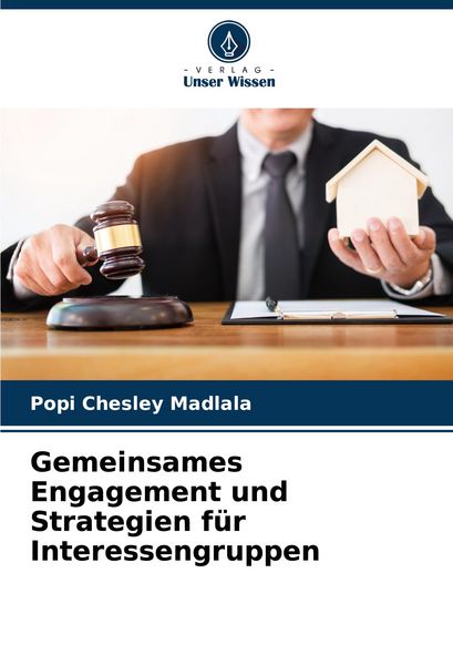 Gemeinsames Engagement und Strategien für Interessengruppen, Taschenbuch von Popi Chesley Madlala, Verlag Unser Wissen, 9786207966851