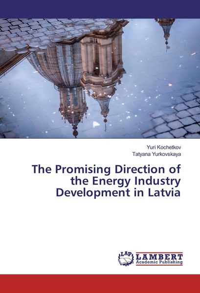 Produktbild: The Promising Direction of the Energy Industry Development in Latvia