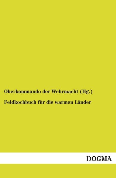 Produktbild: Feldkochbuch f&uuml;r die warmen L&auml;nder