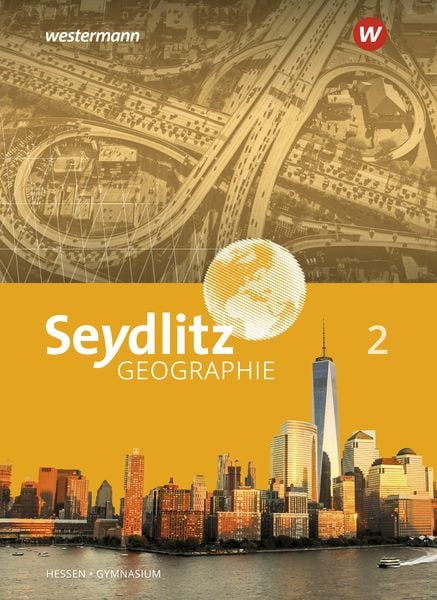 Produktbild: Seydlitz Geographie - Ausgabe 2019 f&uuml;r Gymnasien in Hessen