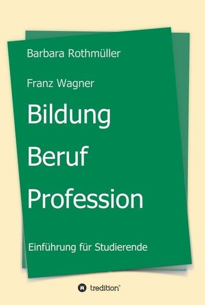 Produktbild: Bildung - Beruf - Profession