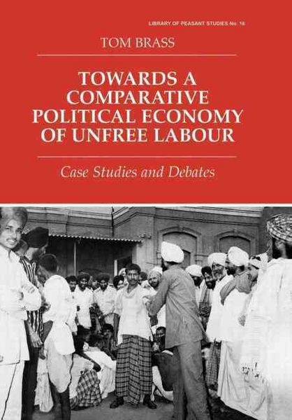 Produktbild: Towards a Comparative Political Economy of Unfree Labour