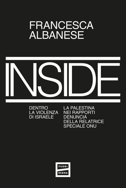 Produktbild: Inside. Dentro la violenza di Israele. La Palestina nei rapporti denuncia della relatrice speciale ONU