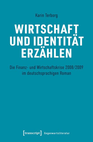 Produktbild: Wirtschaft und Identit&auml;t erz&auml;hlen