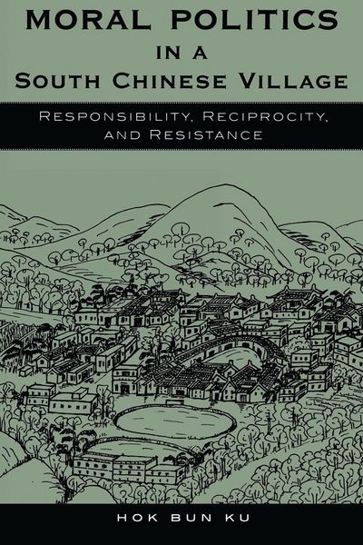 Produktbild: Moral Politics in a South Chinese Village