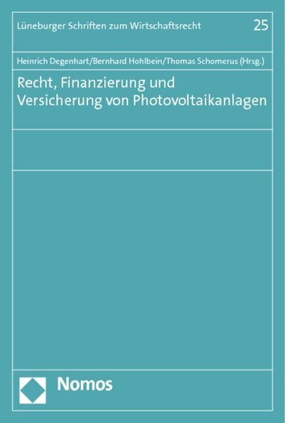 Produktbild: Recht, Finanzierung und Versicherung von Photovoltaikanlagen