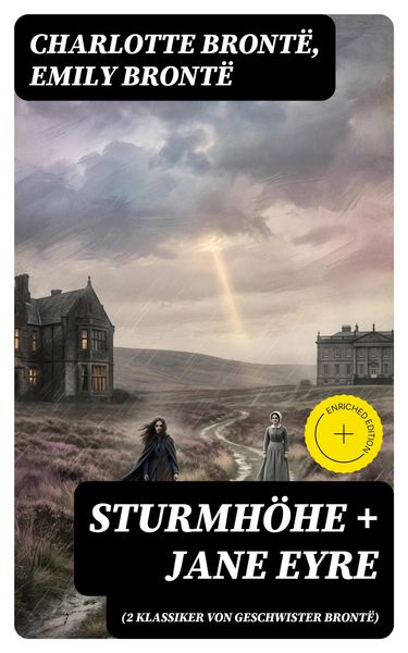 Produktbild: Sturmh&ouml;he + Jane Eyre (2 Klassiker von Geschwister Bront&euml;)