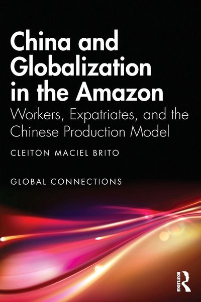 Produktbild: China and Globalization in the Amazon