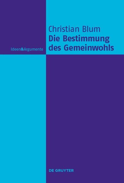 Produktbild: Die Bestimmung des Gemeinwohls